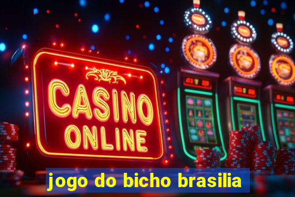 jogo do bicho brasilia